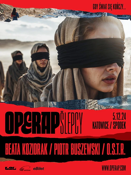 OpeRAP ŚLEPCY Musical and multimedia spectacle